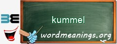 WordMeaning blackboard for kummel